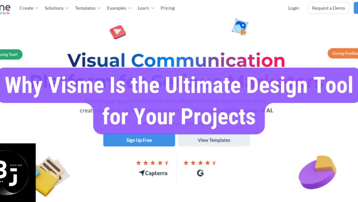 Why Visme Is the Ultimate Design Tool for Your Projects