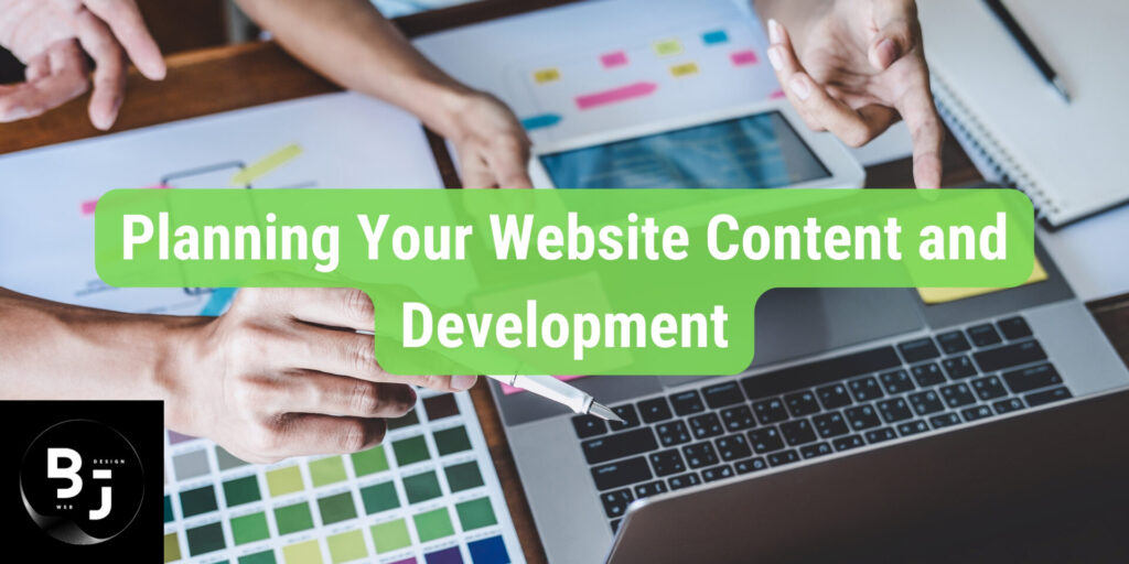 Planning Your Website Content and Development​